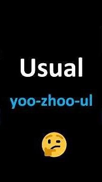 How to Pronounce Usual