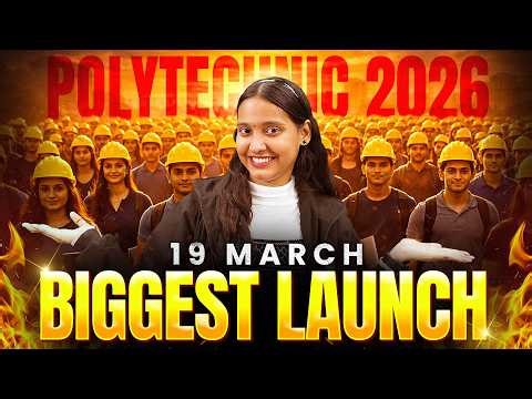 Polytechnic 2026 Biggest Launch | Selection तक🔥19 March से शुरू! ‪@PolytechnicWallahbyPW‬
