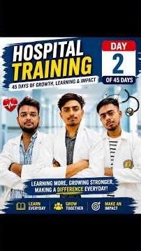 Hospital Training Journey Day 2 🏥 | New Learning Every Day #hospitaltraining #hospital
