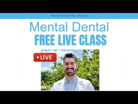Mental Dental Academy FREE Live Class
