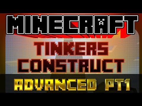 Tinkers Construct Advanced Smeltery Pt1