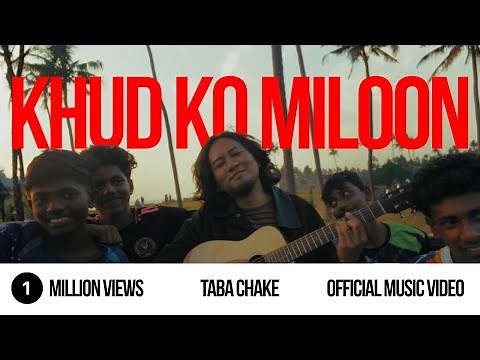[New Hindi Song] Taba Chake - Khud Ko Miloon (Official Music Video)