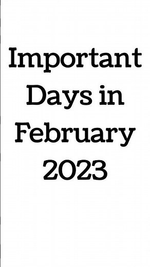February 2023: Full List of important National and International Days- Special days in February 2023