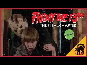 Friday the 13th Part 4: The Final Chapter (1984) BREAKDOWN