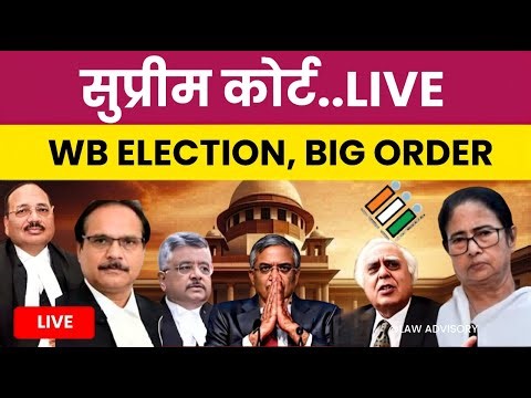CJI-SC BIG ORDER SOON ON WB ELECTION...WB ELECTION RESULT BIG UPDATE #supremecourtofindia #wbresults