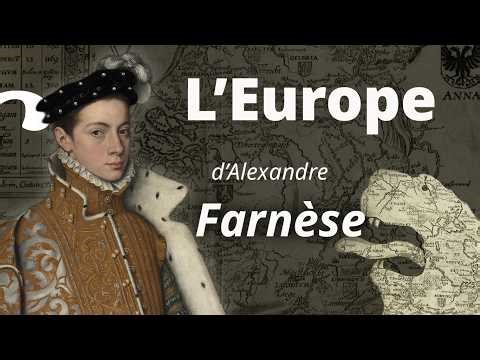 L’Europe d’Alexandre Farnèse