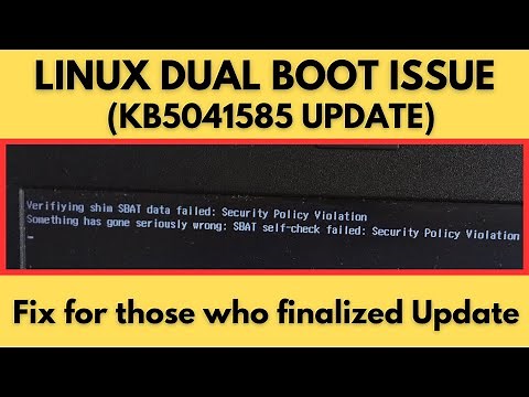 Fix - Verifying shim SBAT data failed security policy violation (Linux Dual Boot Issue) KB5041585