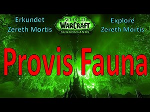 WoW - Provis Fauna - Erkundet Zereth Mortis / Explore Zereth Mortis