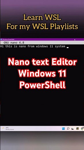 Nano Text Editor in Windows 11 PowerShell #windows #linux #powershell