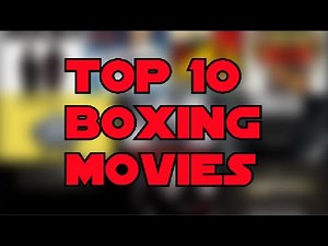 Top 10 Boxing Movies