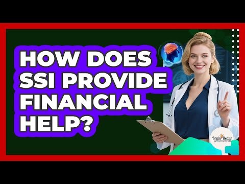 How Does SSI Provide Financial Help?
