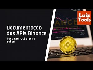 Documentação das APIs Binance - Tudo que você precisa saber!