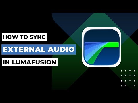 How To Sync External Audio In LumaFusion !