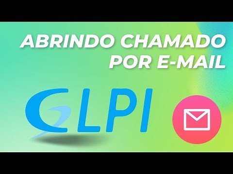 Abrindo Chamado por E mail GLPI