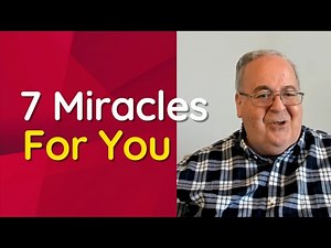 How Do the 7 Miracles in John REVEAL What God Will Do For You?