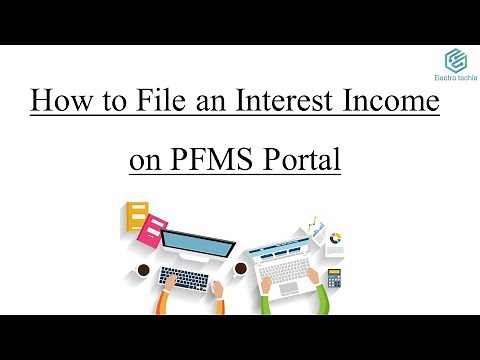 How to file an Interest Income on PFMS Portal