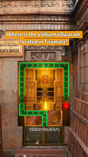 Tirupati Reels & Updates | Where is Vaikunta Dwaram located in Tirumala ? During Vaikunta Ekadashi, the sacred Vaikunta Dwaram at Tirumala located just to the right... | Instagram