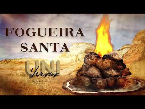 Música tema Fogueira Santa