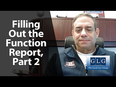 How To Fill Out the Function Report, Part 2 | The Good Law Group
