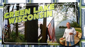 Green Lake, Wisconsin Episode Details - John McGivern's Main Streets