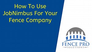 Considering JobNimbus for your fence company? Or maybe curious what a crm can do for your company? Watch this indepth video where I explain both. | Fence Pro Solutions