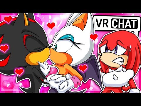 SHADOW AND ROUGE KISS?! Shadow x Rouge (VR Chat) Ft. Knuckles!