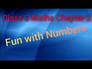 Fun with numbers (Part-2/3) Chapter-2 Class-3 Maths