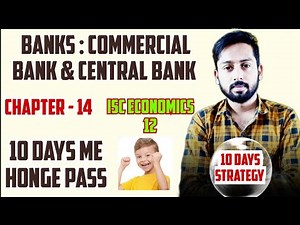 Bank commercial bank and central bank class 12 ISC | Money and Banking Class 12 | ISC Economics 12 |