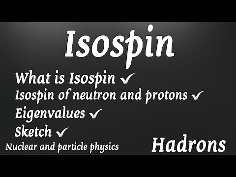 Isospin - Nuclear Physics