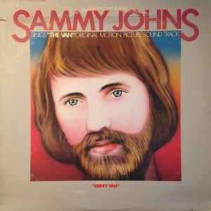 Sammy Johns - Sammy Johns Sings "The Van" / Original Motion Picture Sound Track