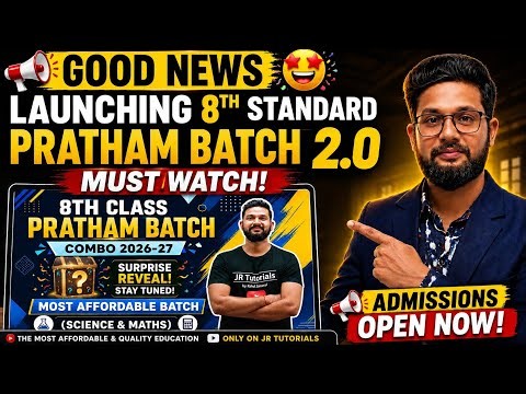 GOOD NEWS🥳 LAUNCHING 8TH STANDARD PRATHAM BATCH 2.0 | MUST WATCH | JR TUTORIALS |