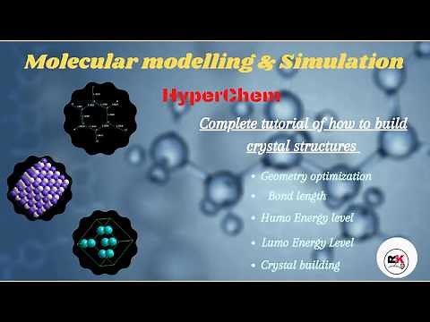 HyperChem tutorial (Part-2) Molecular modelling and Simulation