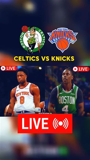 Celtics vs Knicks Live Stream for NBA 2025 Season