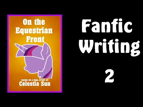 MLP Fanfic Writing #2