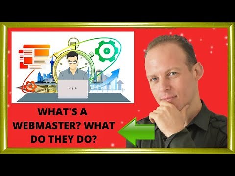 What is a webmaster & what does a webmaster do?