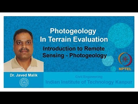 Lecture - 1 : Introduction to Remote Sensing - Photogeology