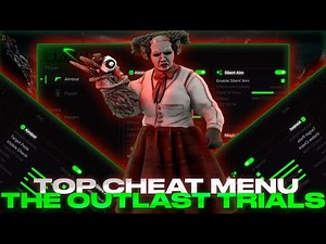 *[Undetected] TOP Cheat Menu - The Outlast Trials | Greated Cheat TOT | Esp & Many Functions | FREE*