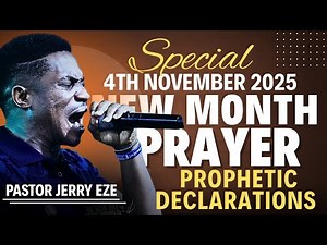 PASTOR JERRY EZE | 4 NOVEMBER 2025 | NSPPD LIVE PROPHETIC PRAYERS AND DECLARATIONS TODAY