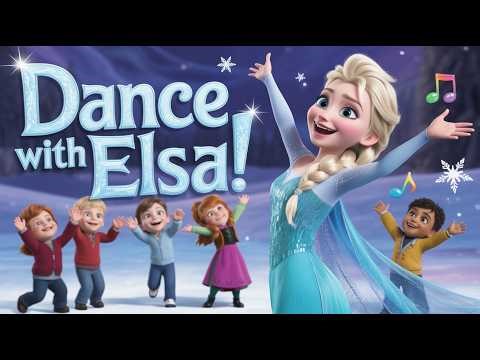 Dance with Elsa ❄️ | Fun Kids Song to Move & Sing Along