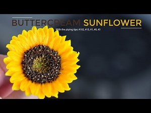Buttercream Sunflower piping tutorial - Cách bắt hoa hướng dương từ kem bơ