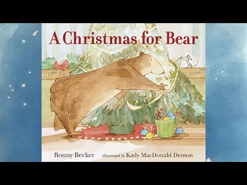 A Christmas For Bear | Christmas Story | Read Aloud