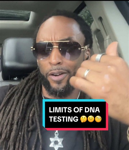 THE LIMITATIONS OF DNA TESTING 🤔🤨🧐