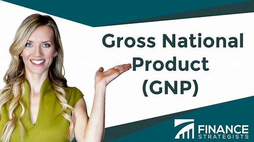 Gross National Product (GNP) |Definition, Formula, Components
