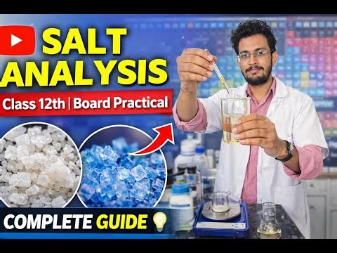 🔬 Practical Salt Analysis | Class 12 Board Chemistry Practical