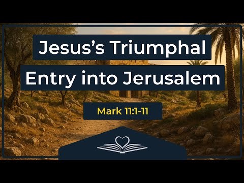 Jesus’s Triumphal Entry into Jerusalem – Mark 11:1-11 (Audio Bible NRSVue)