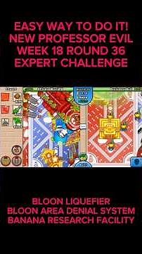 Easy Way to do it! New Professor Evil Week 18 Round 36 Expert Challenge... 🐵