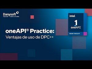 Taller #2 - oneAPI practice - Ventajas de uso de DPC++