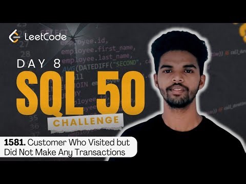SQL LeetCode Day 8 | 1581. Customer Who Visited but Did Not Make Any Transactions