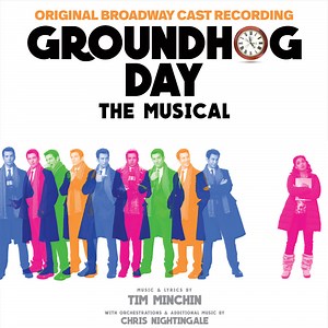 Original Broadway Cast of Groundhog Day (Ft. Andy Karl) – Hope
