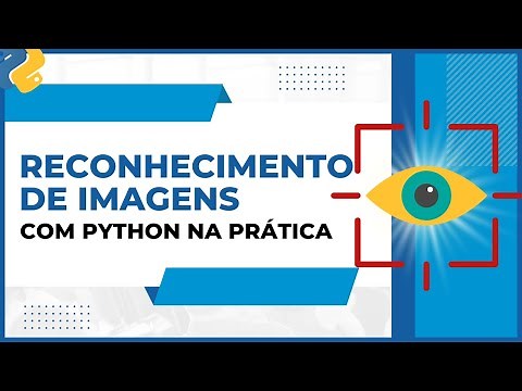 Como fazer Reconhecimento de Imagem com Python - Passo a Passo